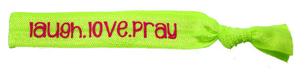 Laugh, Love, Pray Neon Green Hair tie with Neon Pink print